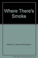 Where There's Smoke B001R2RJ7C Book Cover
