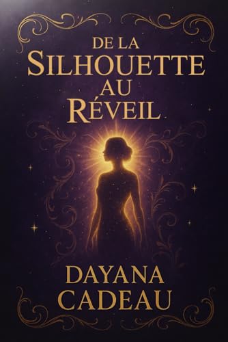 De la Silhouette au Réveil