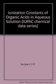 Hardcover Ionisation Constants of Organic Acids in Aqueous Solution Book