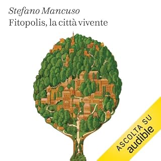 Fitopolis, la citt&agrave; vivente copertina