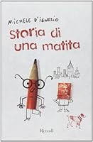 storia di una matita 8817055654 Book Cover