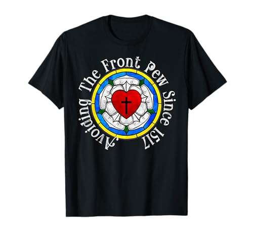 Funny Martin Luther Rose 1517 for Lutheran Men, Women, Youth