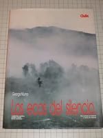 Chile - Los Ecos Del Silencio - The Echoes of Silence - Spanish - English - French Text - Photographs of Chile B00GBYHM6O Book Cover