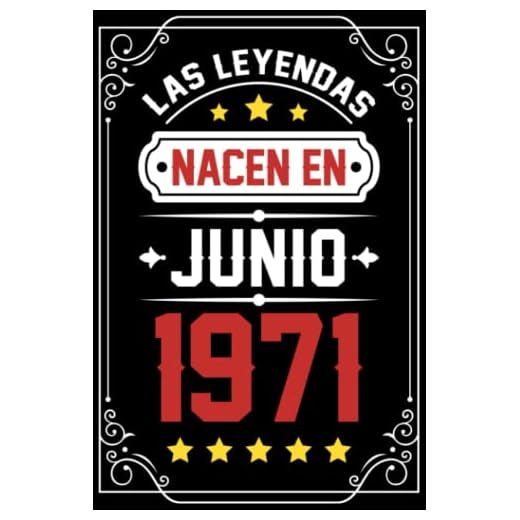 Las leyendas nacen en junio 1971: Regalo de cumpleaños perfecto para hombres, mujeres, niños, cita positiva, libreta de humor, diario, libro... idea original feliz cumpleaños