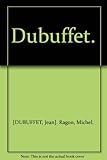 Dubuffet.