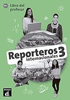 Reporteros Internacionales 3 Libro del Profesor 8416943869 Book Cover