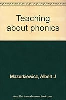 Teaching about phonics B0006CJY7C Book Cover