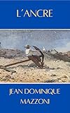 ancre de brouillard  L\' ANCRE (Poésie & Pensées) (French Edition)
