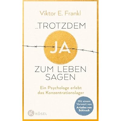 ...trotzdem Ja zum Leben sagen