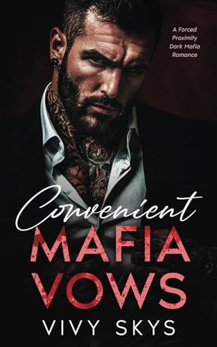 Photo de Convenient Mafia Vows: A Forced Proximity Dark Mafia Romance
