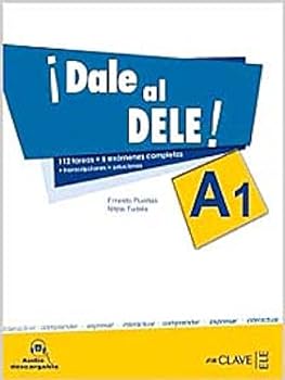 Paperback ¡Dale al DELE! A1: 112 tareas + 6 exámenes completos (Spanish Edition) [Spanish] Book