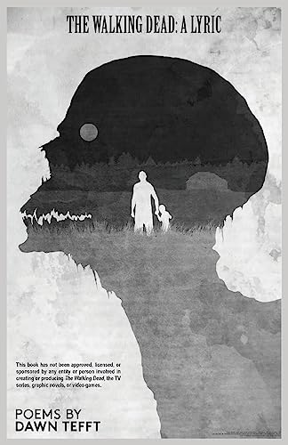 The Walking Dead: A Lyric