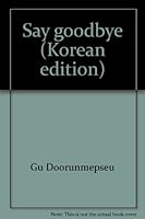 Say goodbye 8952723511 Book Cover