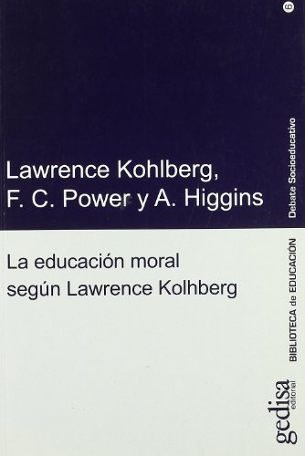 Educacion moral segun lawrence kohlberg/ Lawrence Kohlberg´s Approach To Moral Education (Debate Socioeducativo)