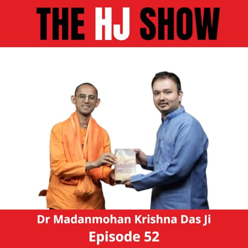 Stress, Anxiety &Bhagwat Gita Ka Solution | Madanmohan Krishna Das Ji | The HJ Show