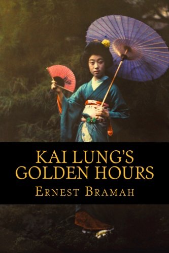 Kai Lung's Golden Hours 1519409877 Book Cover