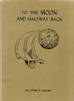 Hardcover To the Moon and Halfway Back Book