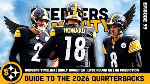 The Good, Bad, & Ugly Of The Steelers&rsquo; QB Situation | Episode 99