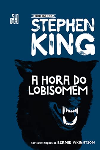 A hora do lobisomem: Coleção Biblioteca Stephen King