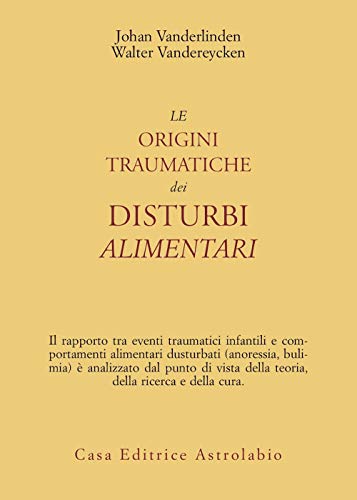 Le origini traumatiche dei disturbi alimentar