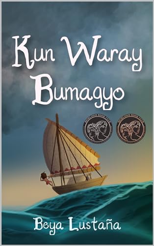 Kun Waray Bumagyo: If There Was No Storm (Waray) (English Edition)
