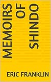 MEMOIRS OF SHINDO (English Edition)