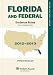 Florida and Federal Evidence Rules: With Commentary 2012-2013