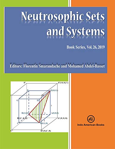 Neutrosophic Sets and Systems 2019 Vol 26 (English Edition)