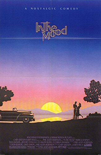 IN THE MOOD (1987) Original Movie Poster RARE ROLLED POSTER - 27x41 - Single-Sided - Patrick Dempsey - Beverly D'Angelo - Talia Balsam