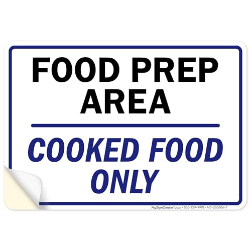 Food Prep Area Cooked Food Sign