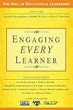 Engaging EVERY Learner (The Soul of Educational Leadership Series)
