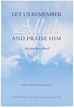 Paperback Let Us Remember Allah and Praise Him Book