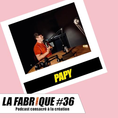 『La Fabrique #36 - Papy 1/2』のカバーアート