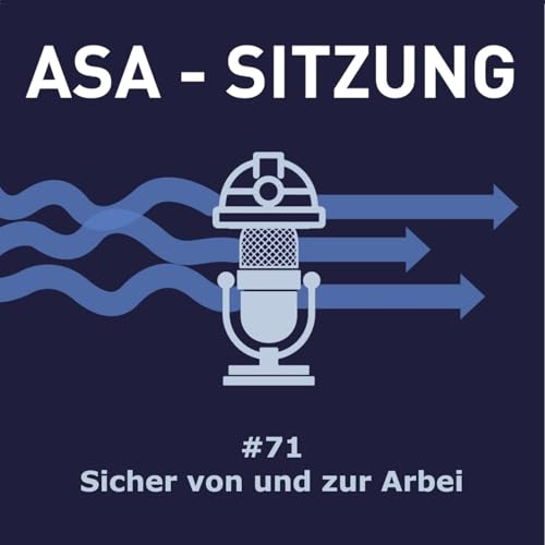 #071 - Sicher von und zur Arbeit