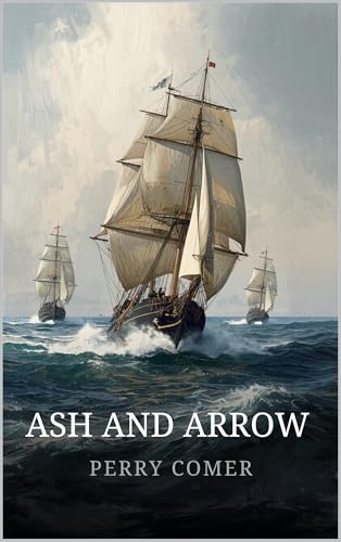 Ash and Arrow (English Edition)