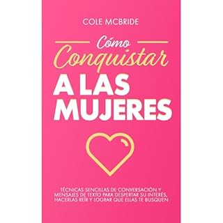 Cómo conquistar a las mujeres Audiolibro Por Cole McBride arte de portada