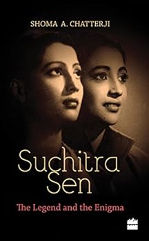 Paperback Suchitra Sen: the Legend and the Enigma Book