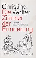 Die Zimmer der Erinnerung: Roman einer Auflosung 3931109054 Book Cover