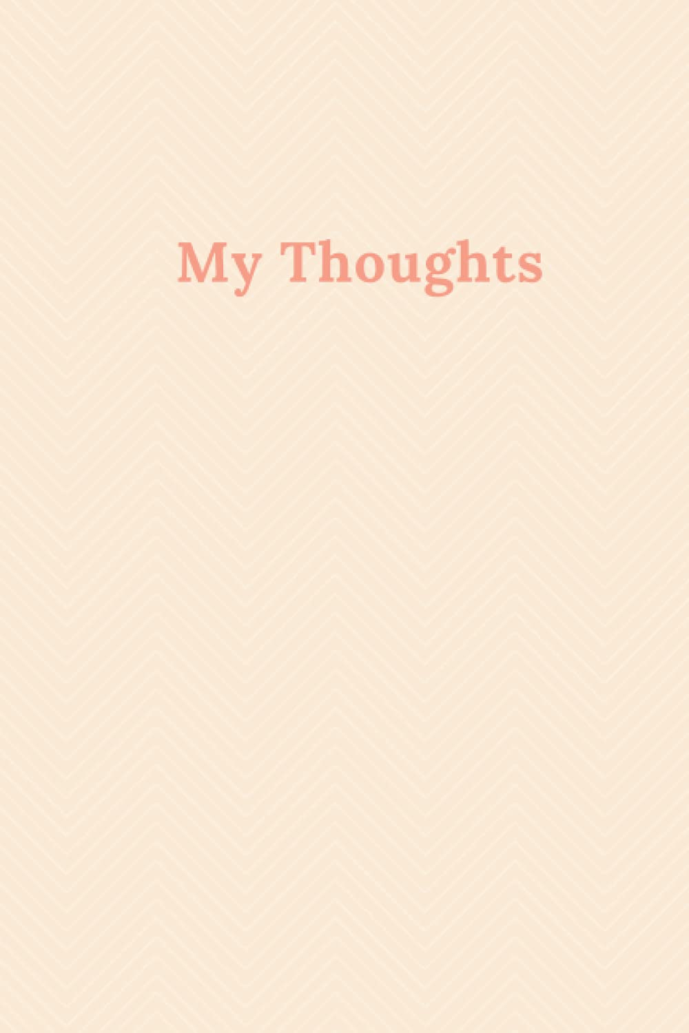 My Thoughts (Journal)