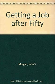 Paperback Getting a Job After 50 Book
