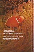 The Anemonefishes: Their Classification and Biology 0876660014 Book Cover