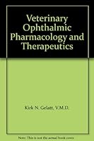 Veterinary Ophthalmic Pharmacology and Therapeutics B000EFVGCM Book Cover