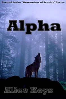 Paperback Alpha: Werewolves of Seaside Book