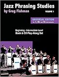 Jazz Phrasing Studies - Volume 1 - Universal Edition - Book & CD Play-Along Set for C, Bb and Eb Instruments
