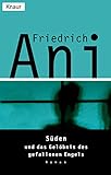 Süden und das Gelöbnis des gefallenen Engels (Ein Fall für Tabor Süden, Band 4) - Friedrich Ani 