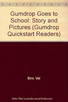 Gumdrop Goes to School - Book #19 of the Gumdrop The Vintage Car