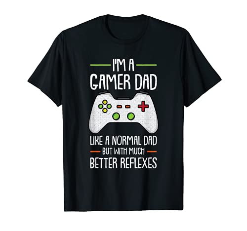Homme Im A Gamer Dad Fathers Day Funny Gaming Dad-dy Papa Dada T-Shirt