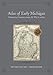 Atlas of Early Michigan's Forests, Grasslands, and Wetlands: An Interpretation of the 1816-1856 General Land Office Surveys