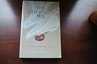 The chestnut pipe : folklore of Shelburne County 0921054971 Book Cover