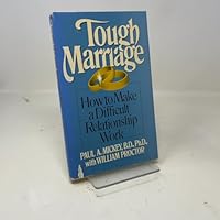 Tough Marriage: How to Make a Difficult Relationship Work 0688050387 Book Cover